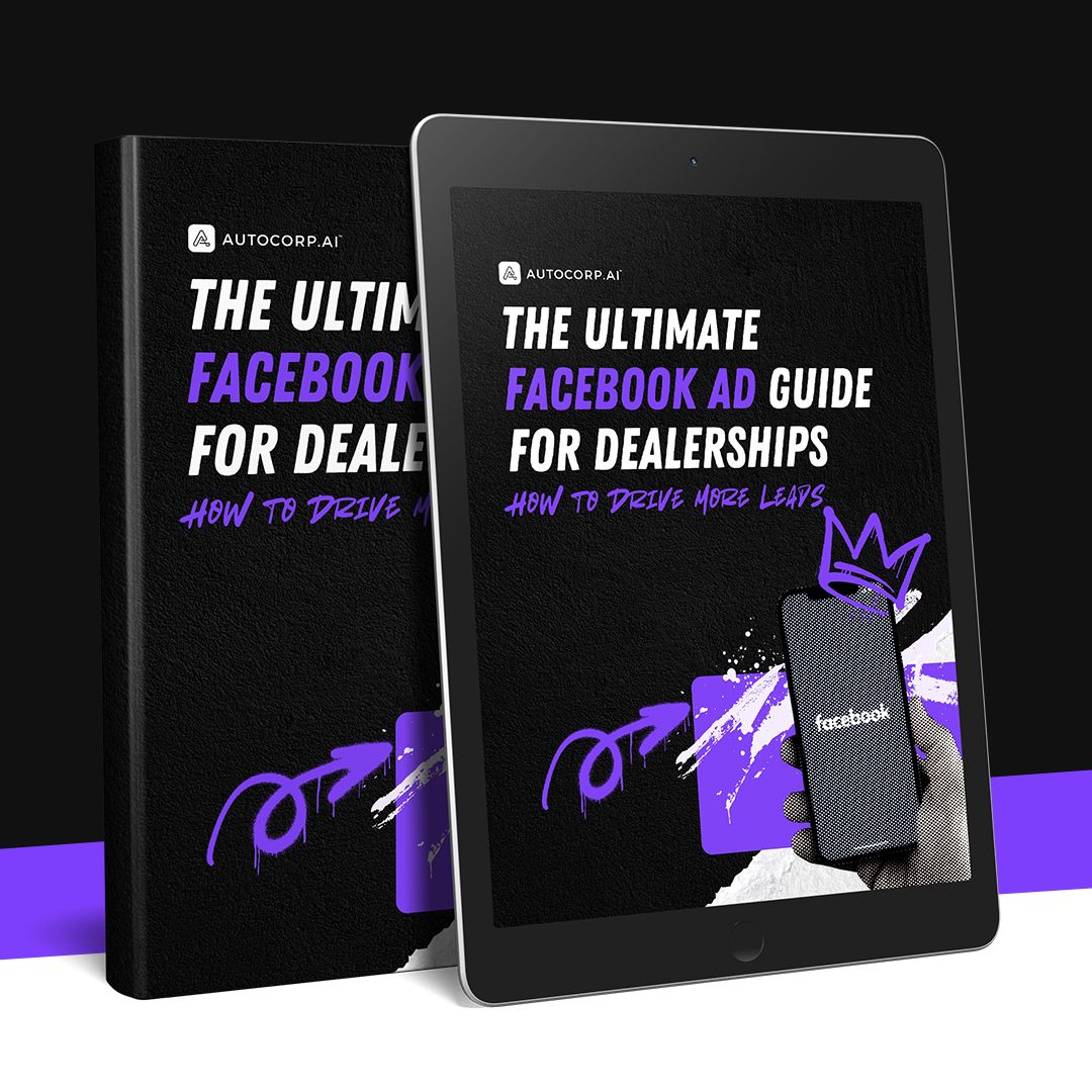 The Dealership Facebook Ads Guide
